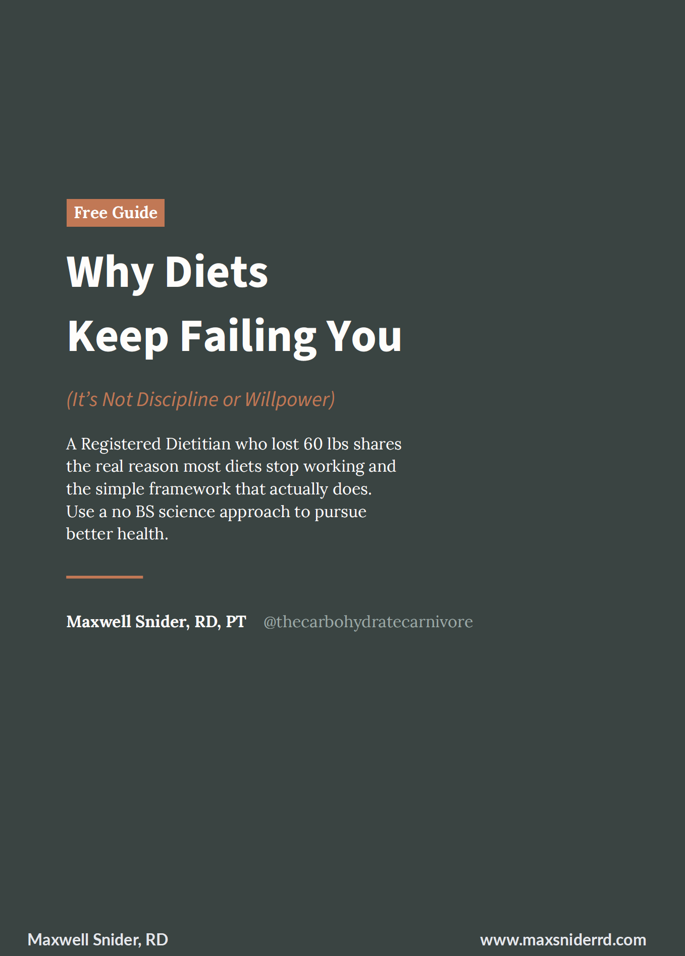 Why You Keep Failing at Diets, free guide by Max Snider RD